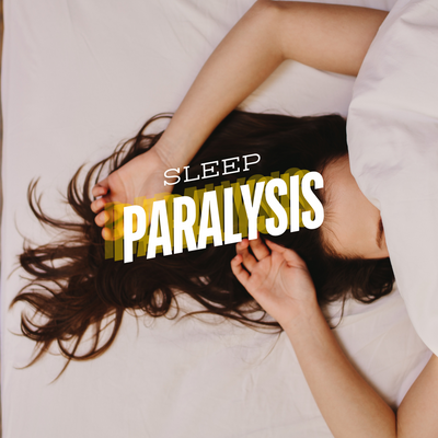 Understanding Sleep Paralysis: Causes, Symptoms, and Tips for Coping